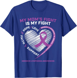 Gift Hodgkin Lymphoma Cancer Mom Hodgkins Lymphoma Awareness T-Shirt - T-Shirt | Royal
