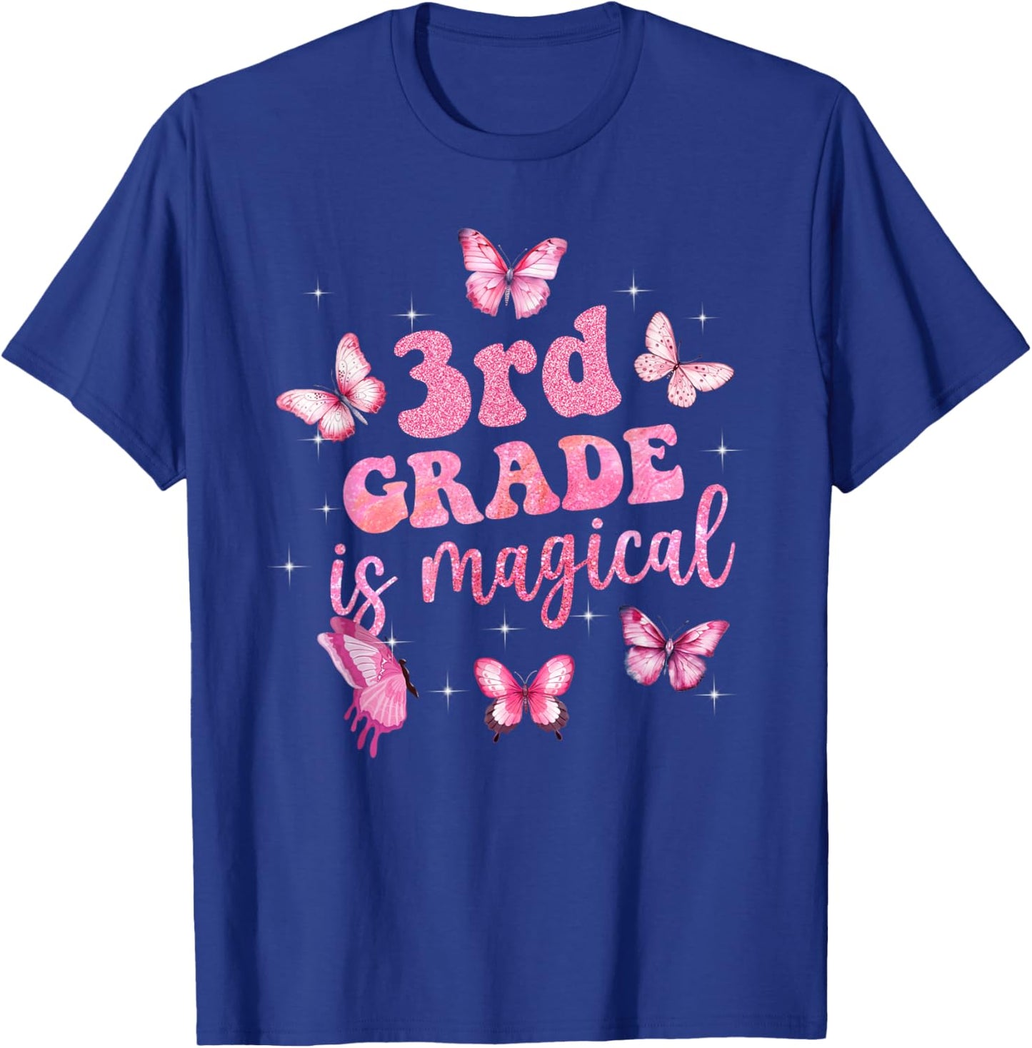 3rd Grade Is Magical Pink Butterfly Girls Back To School T-Shirt - T-Shirt | Royal
