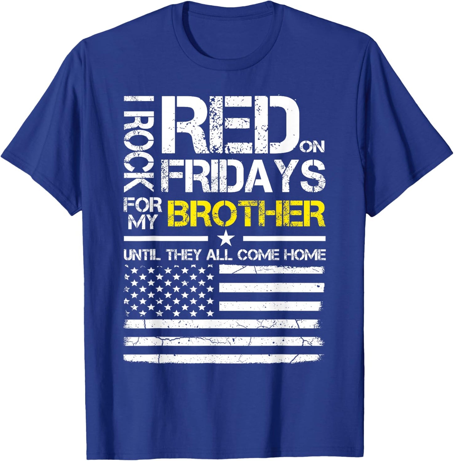 Red Friday Military Brother Wear Red For My Brother T-Shirt - T-Shirt | Royal