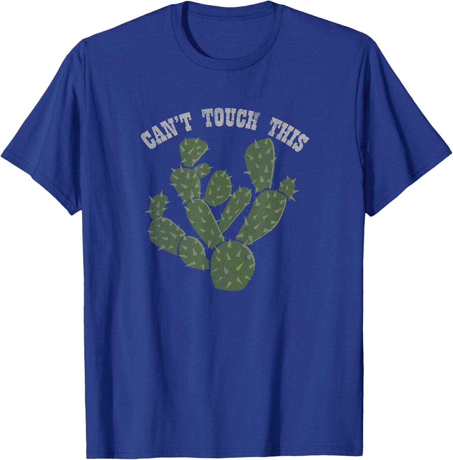 Can't Touch this Cactus Funny T-Shirt - T-Shirt | Royal