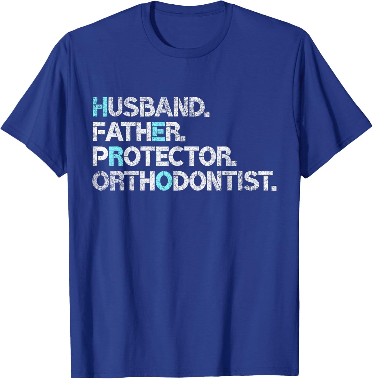 Husband Father Protector Orthodontist Gift Dad Orthodontics T-Shirt - T-Shirt | Royal