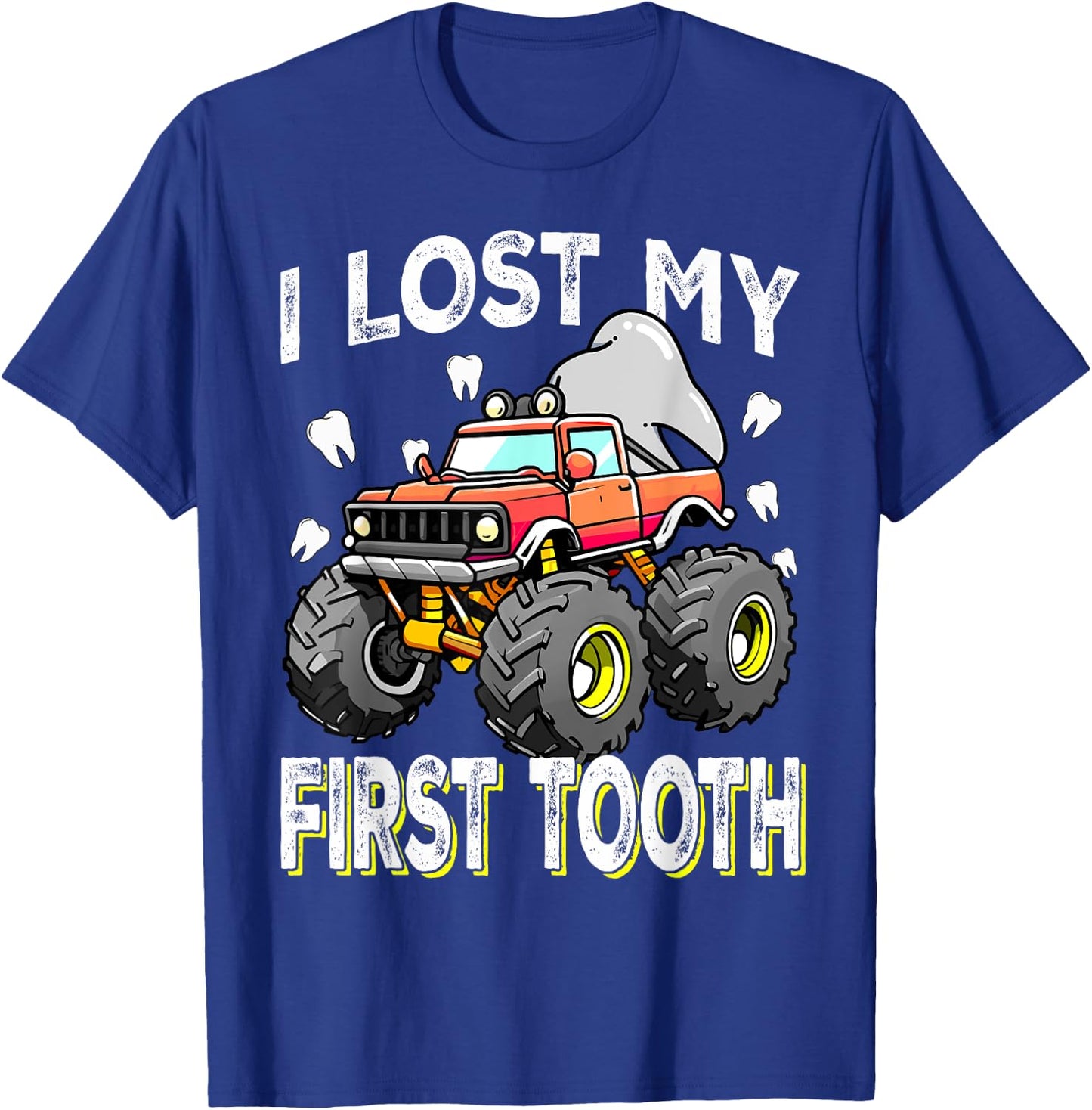 Monster Truck Loading First Tooth for I Lost My First Tooth T-Shirt - T-Shirt | Royal