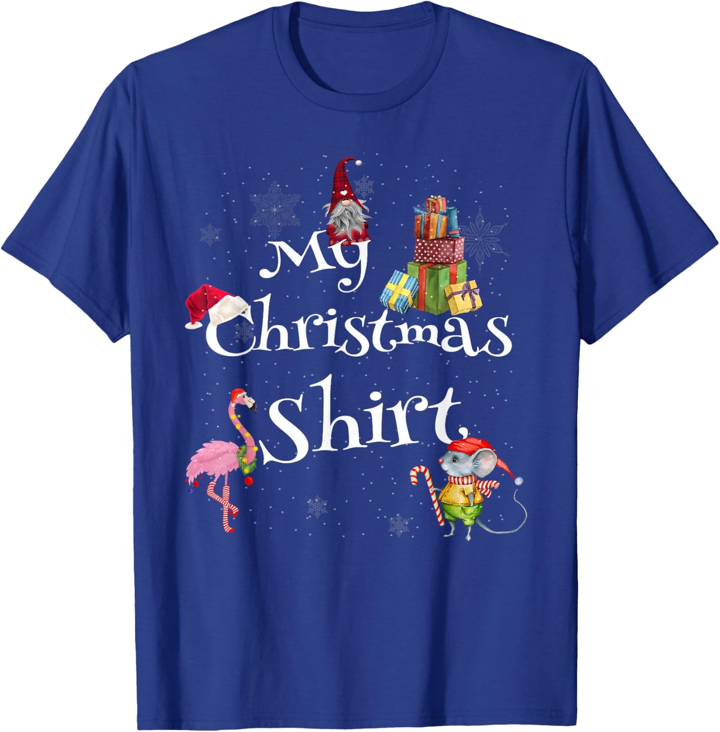 Cute and Fun - My Christmas Shirt - Funny Christmas T-Shirt - T-Shirt | Royal