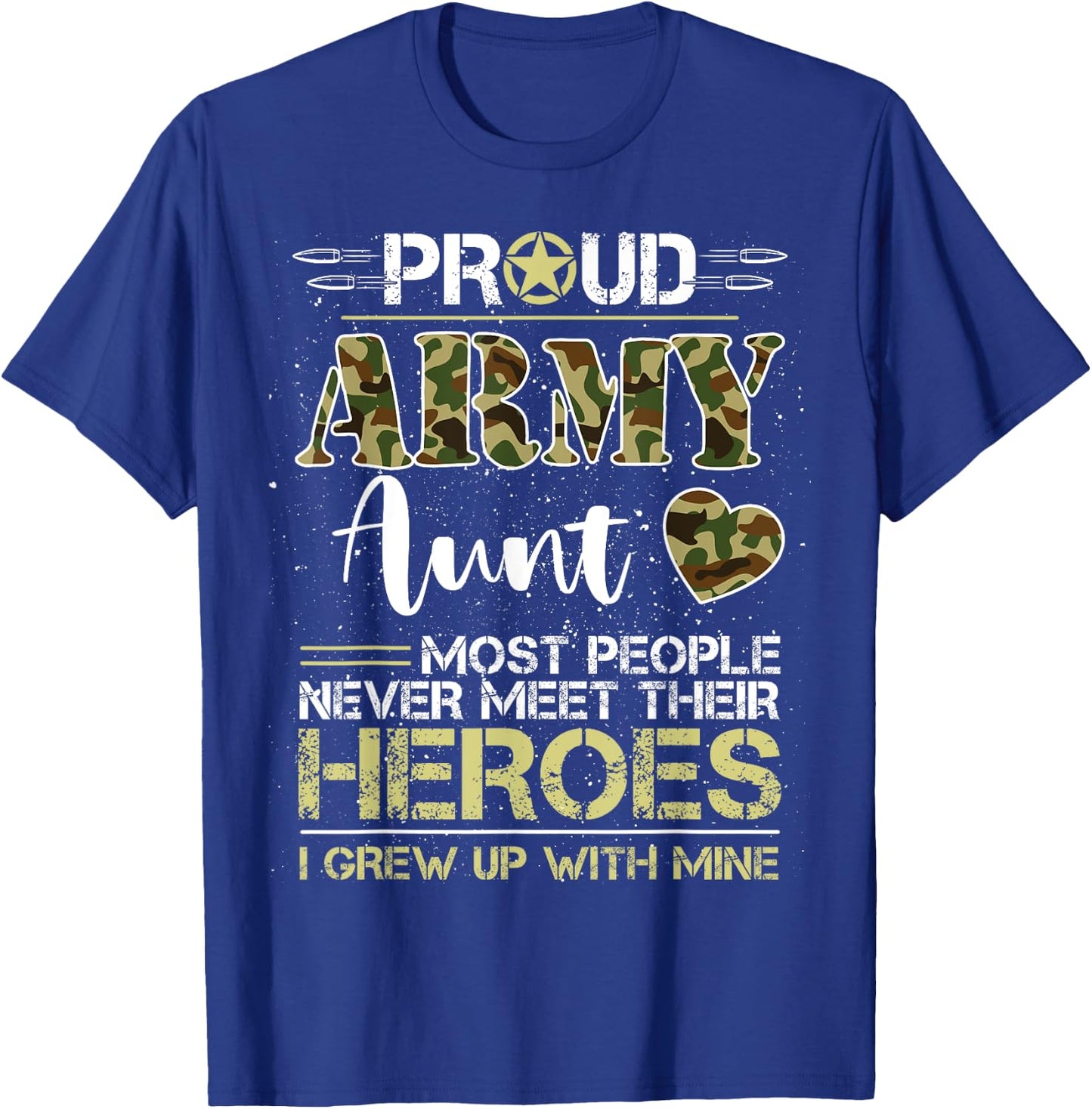 Proud Army Aunt Camou Soldier Family I Raised Mine Match T-Shirt - T-Shirt | Royal
