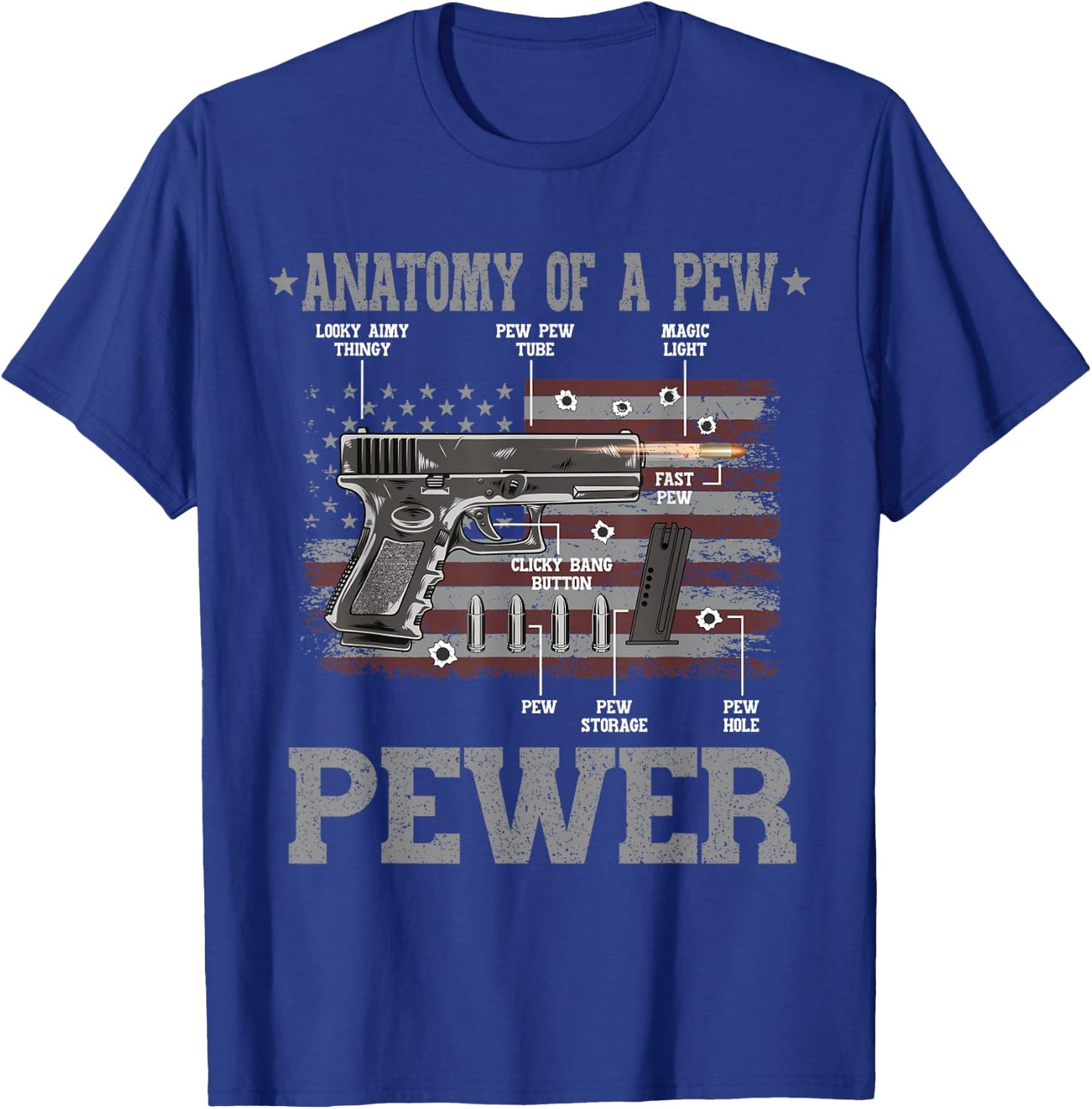 Anatomy Of A Pew Pewer Gun Weapon Ammo Gift Amendment Saying T-Shirt - T-Shirt | Royal