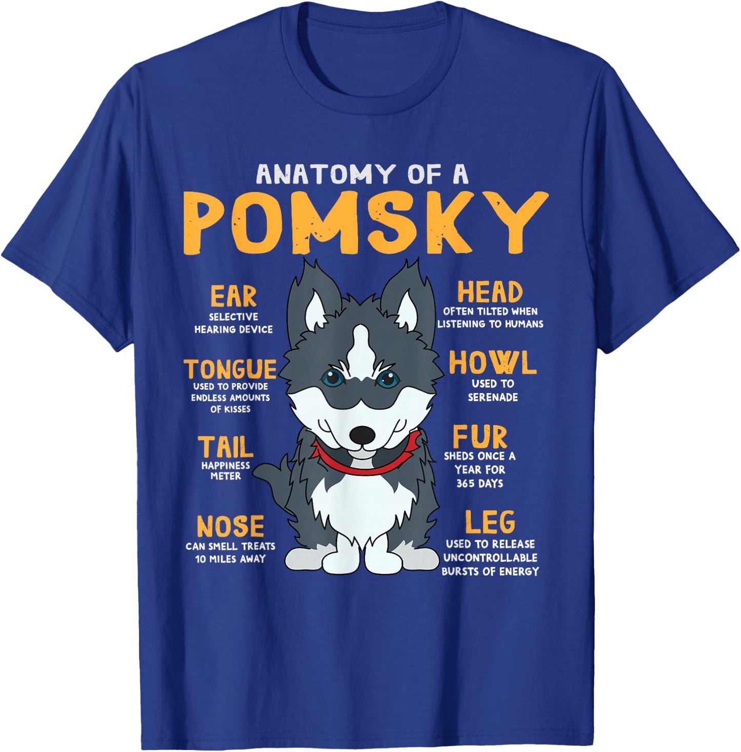 Pomsky Anatomy Funny Dog Mom Dad Gift T-Shirt - T-Shirt | Royal