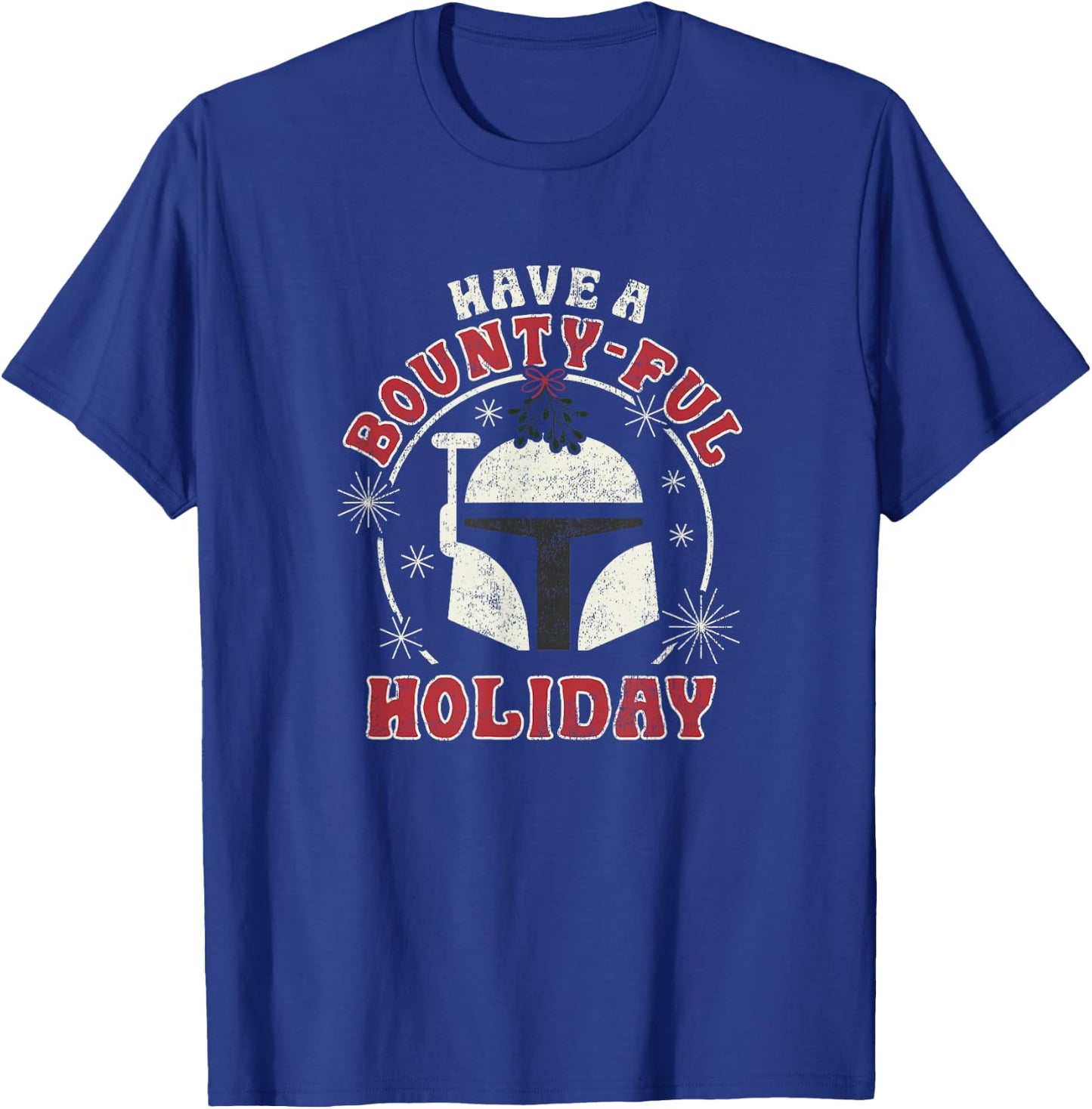 Star Wars Christmas Boba Fett Have A Bounty-Ful Holiday T-Shirt - T-Shirt | Royal