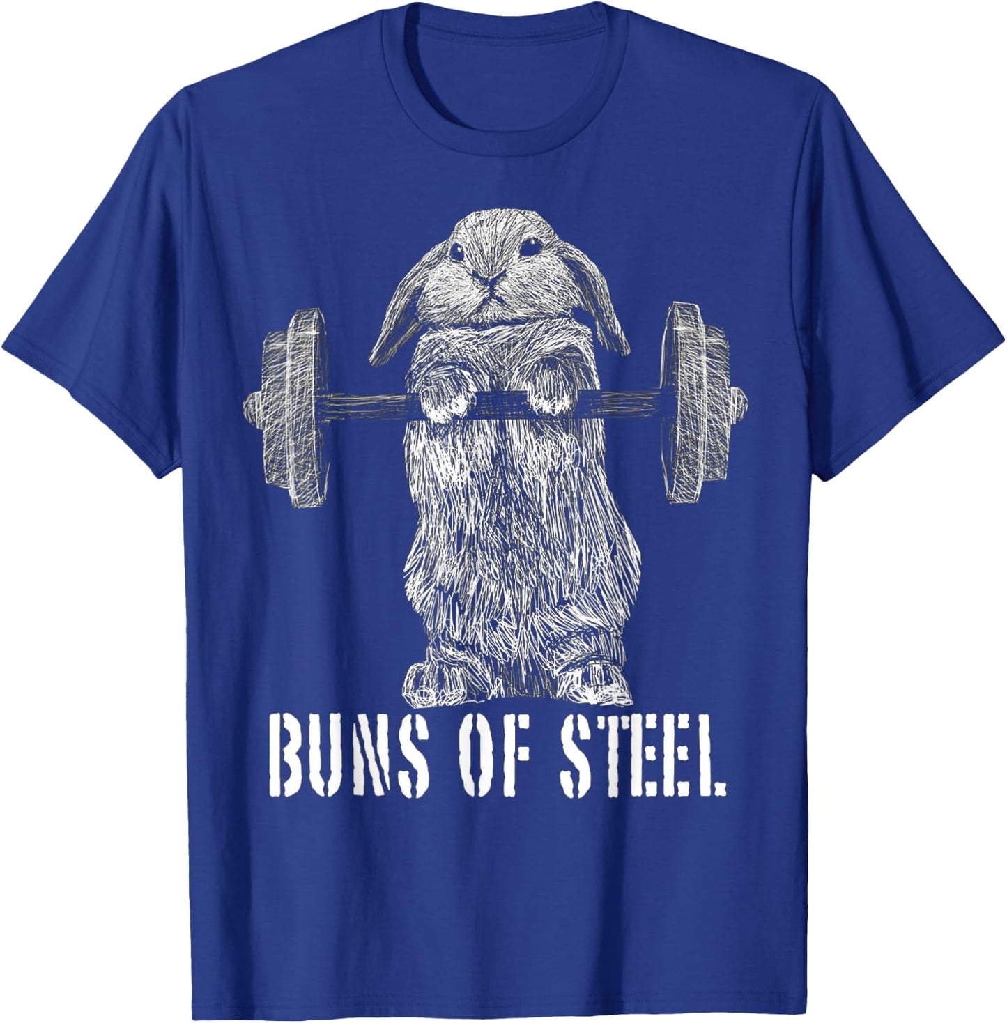 Funny Workout Buns Of Steel Bunny Rabbit Gym Squat Gift T-Shirt - T-Shirt | Royal