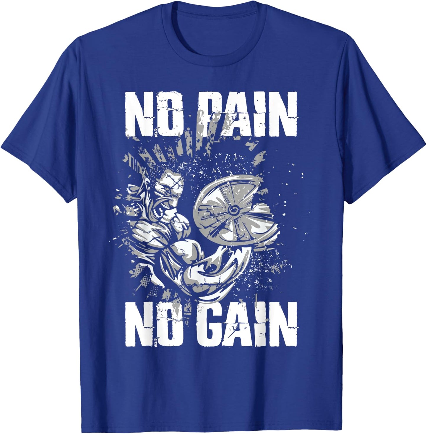 Gym Fitness and Bodybuilding Shirts No Pain No Gain T-Shirt - T-Shirt | Royal