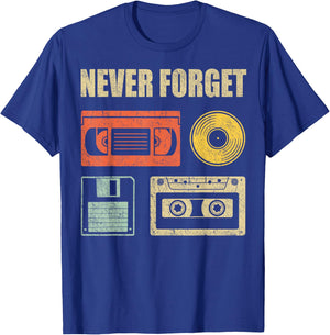 Never Forget Audio Cassette 70s 80s 90s Funny Gift Shirt T-Shirt - T-Shirt | Royal