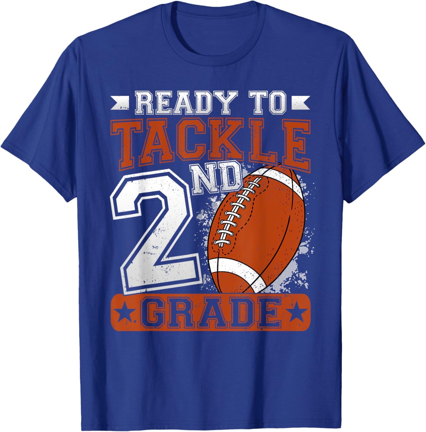 Ready To Tackle 2nd Grade Football First Day Boys Toddlers T-Shirt - T-Shirt | Royal