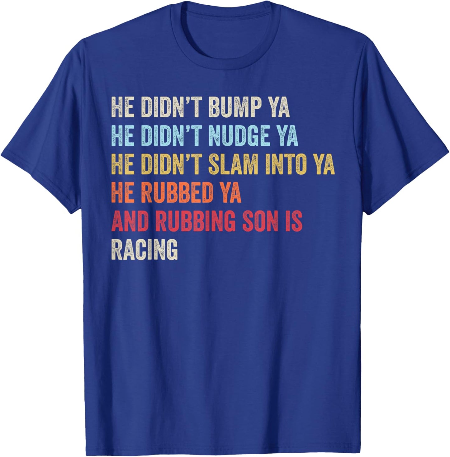 Sprint Car Racing Apparel Funny Race Quote Dirt Track Racing T-Shirt - T-Shirt | Royal