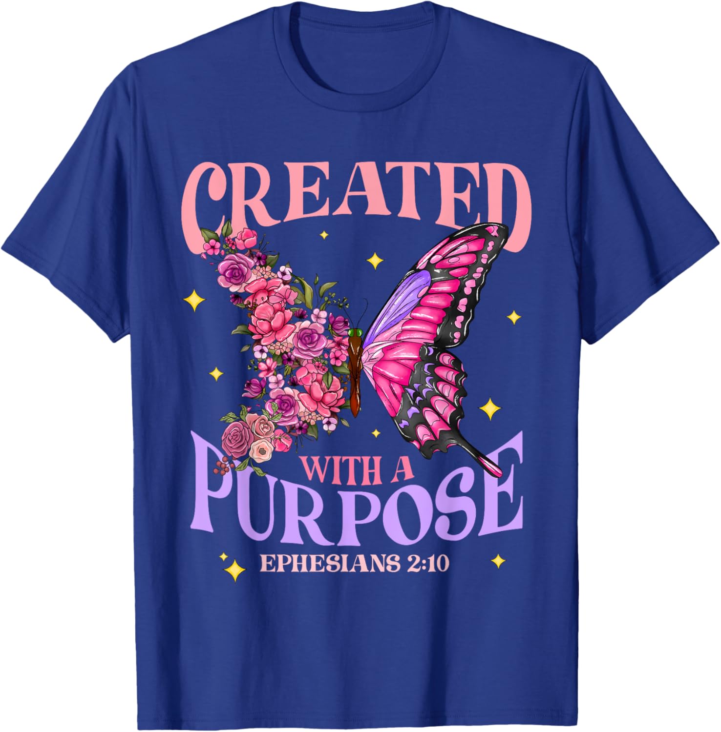 Created With A Purpose Christian Butterfly Floral Jesus T-Shirt - T-Shirt | Royal