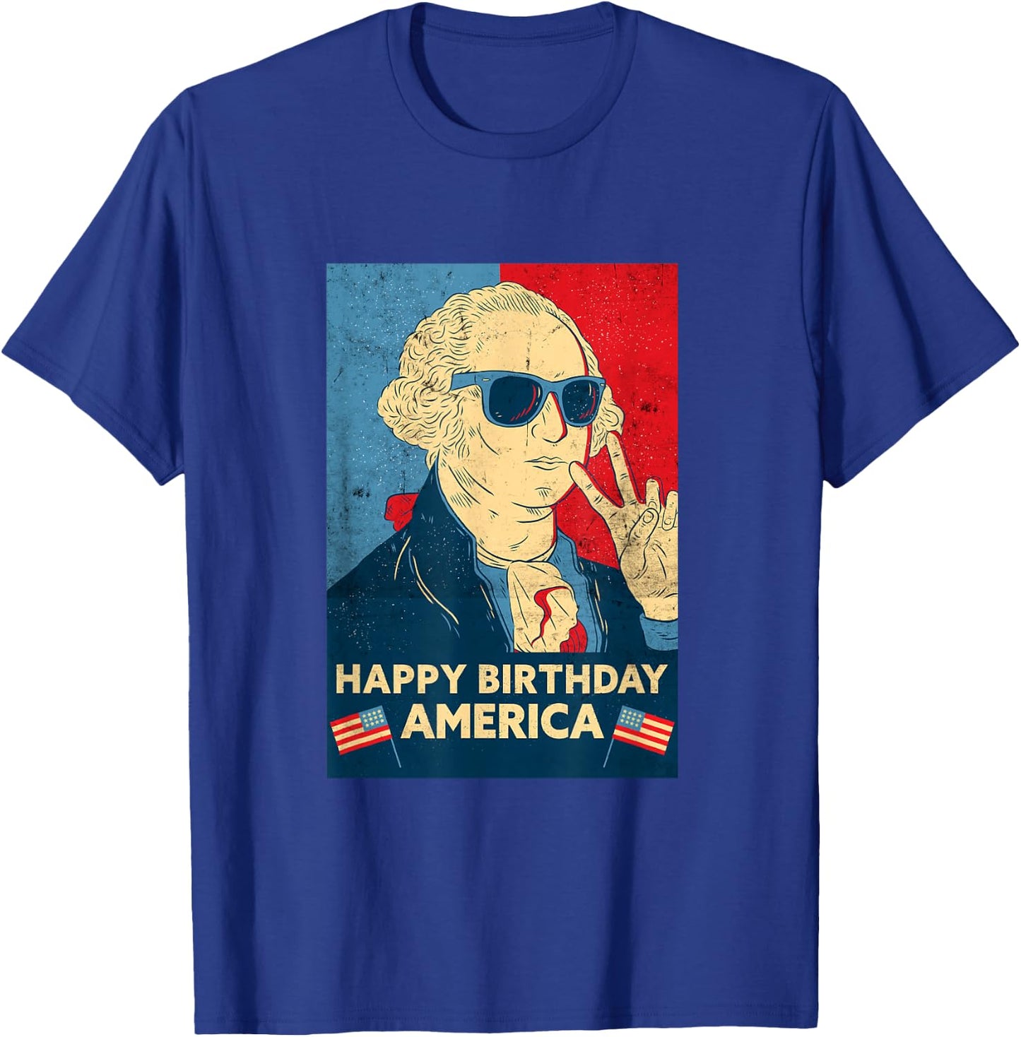 Happy Birthday America - George Washington 4th of July T-Shirt - T-Shirt | Royal