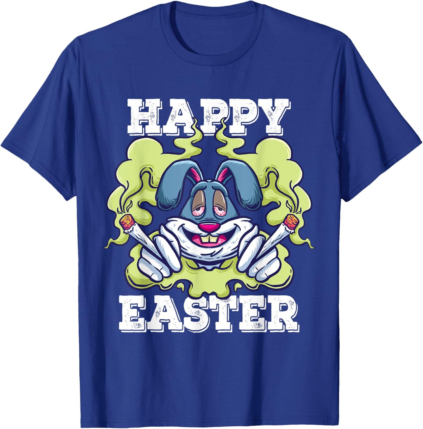 Happy Easter Stoned Rabbit Marijuana Stoner Pothead Cannabis T-Shirt - T-Shirt | Royal