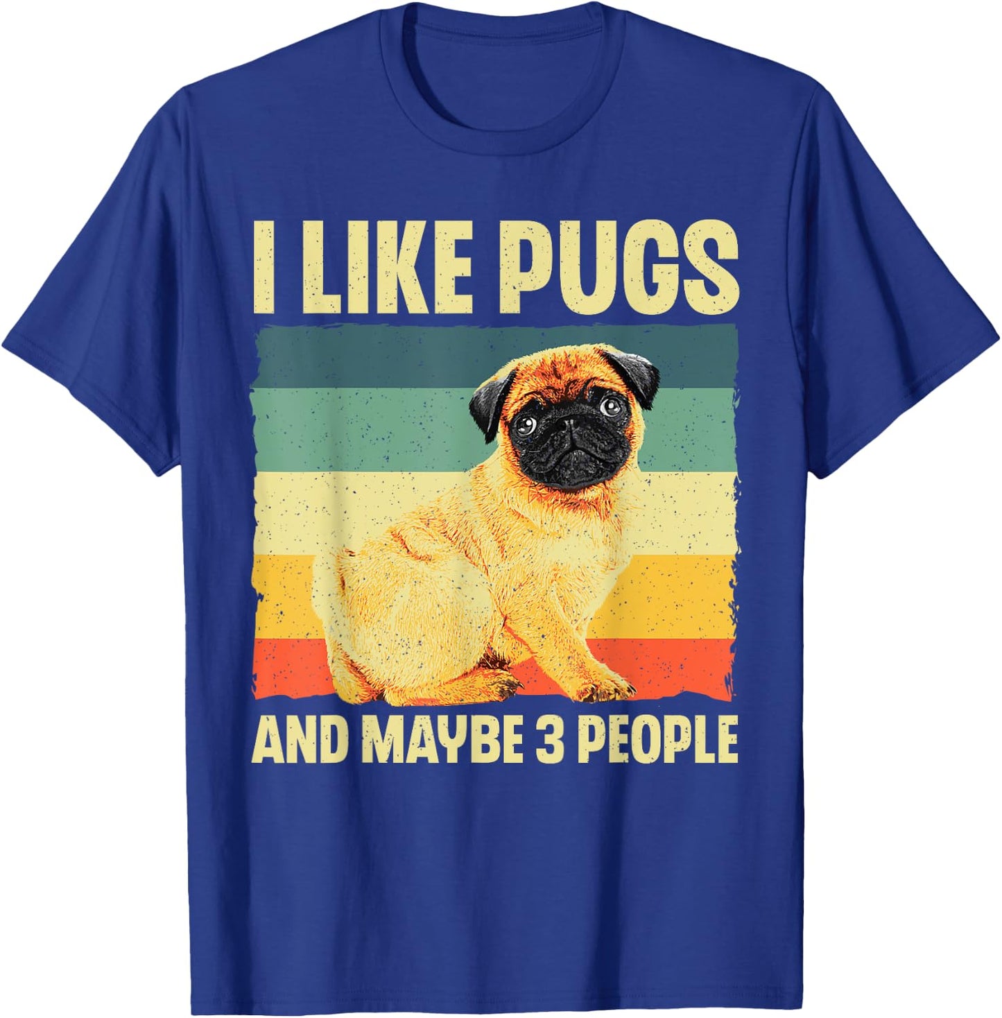 Cool Pug Design Women Puppy Pet Dog Breed Pug Lover T-Shirt - T-Shirt | Royal