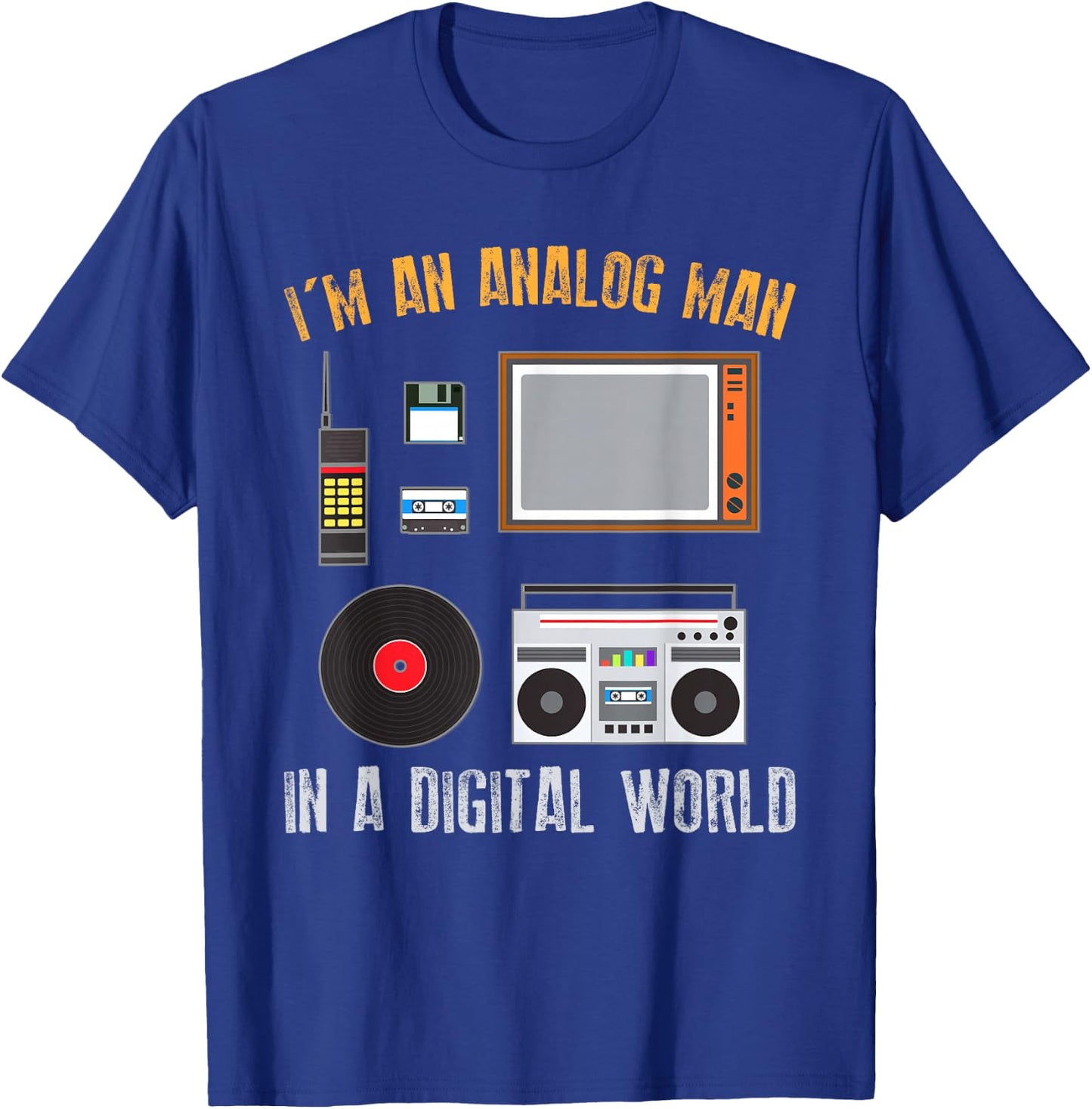 Audio Engineer Gift - I'm An Analog Man In A Digital World T-Shirt - T-Shirt | Royal