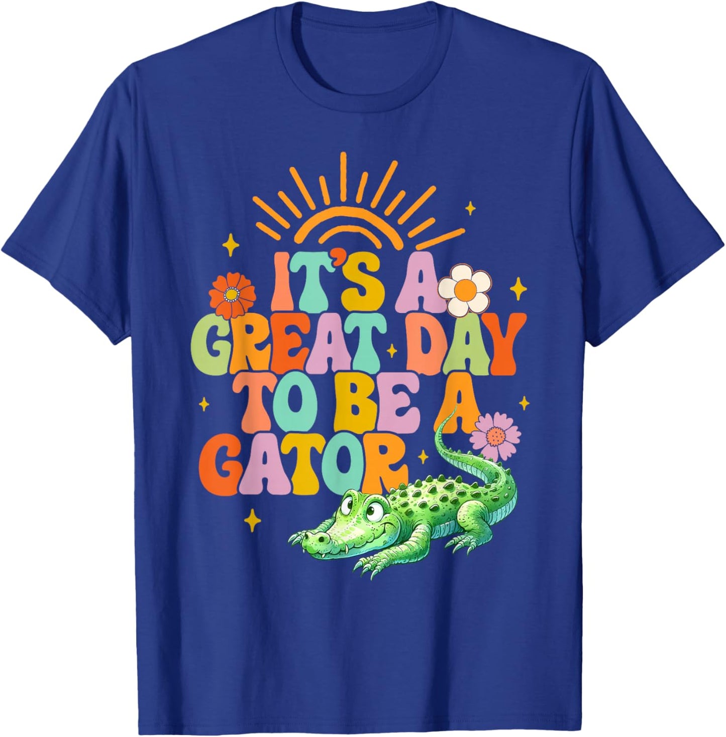 Teacher School Alligator It's A Great A Day To Be A Gator T-Shirt - T-Shirt | Royal