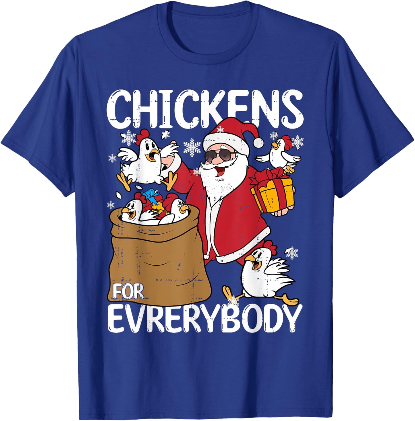Chickens for Everybody Christmas Chicken Funny T-Shirt - T-Shirt | Royal