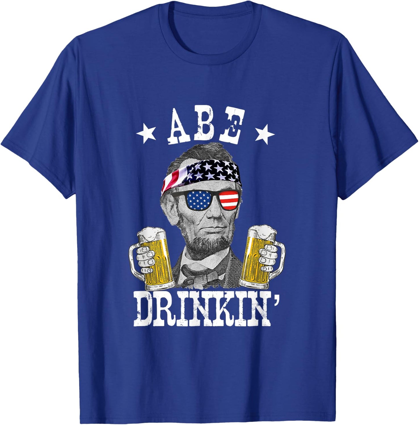 Abe Drinkin' Patriotic American Abraham Lincoln Drinking T-Shirt - T-Shirt | Royal