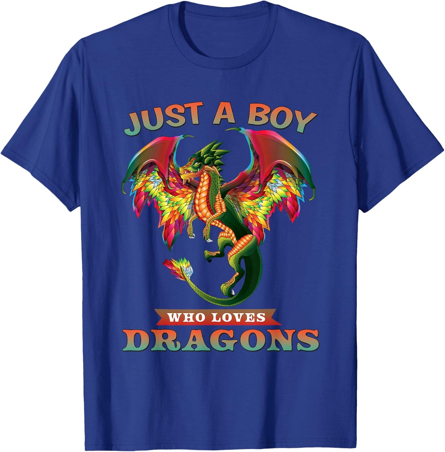 Just A Boy Who Loves Dragons Teen Boy Gifts T-Shirt - T-Shirt | Royal