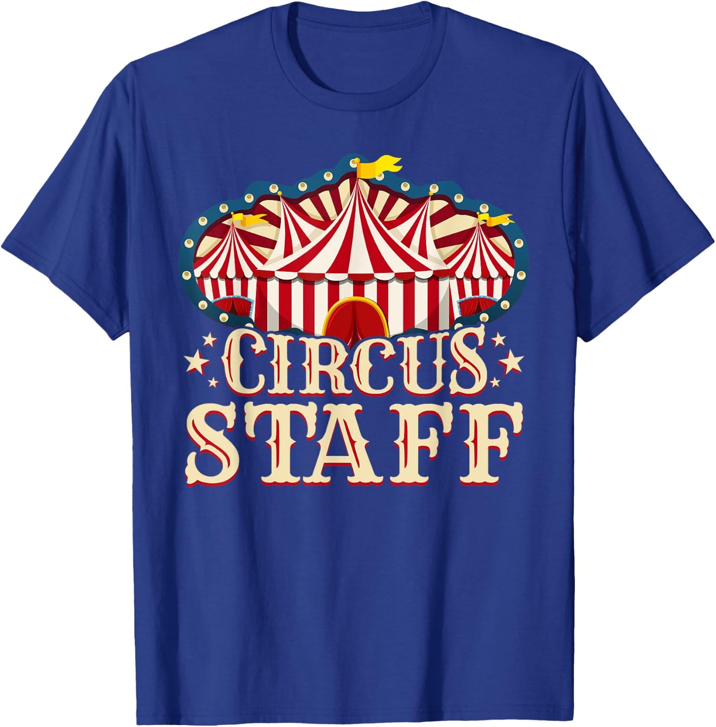 Circus Staff Shirt - Circus Party Shirt - Circus Staff T-Shirt - T-Shirt | Royal