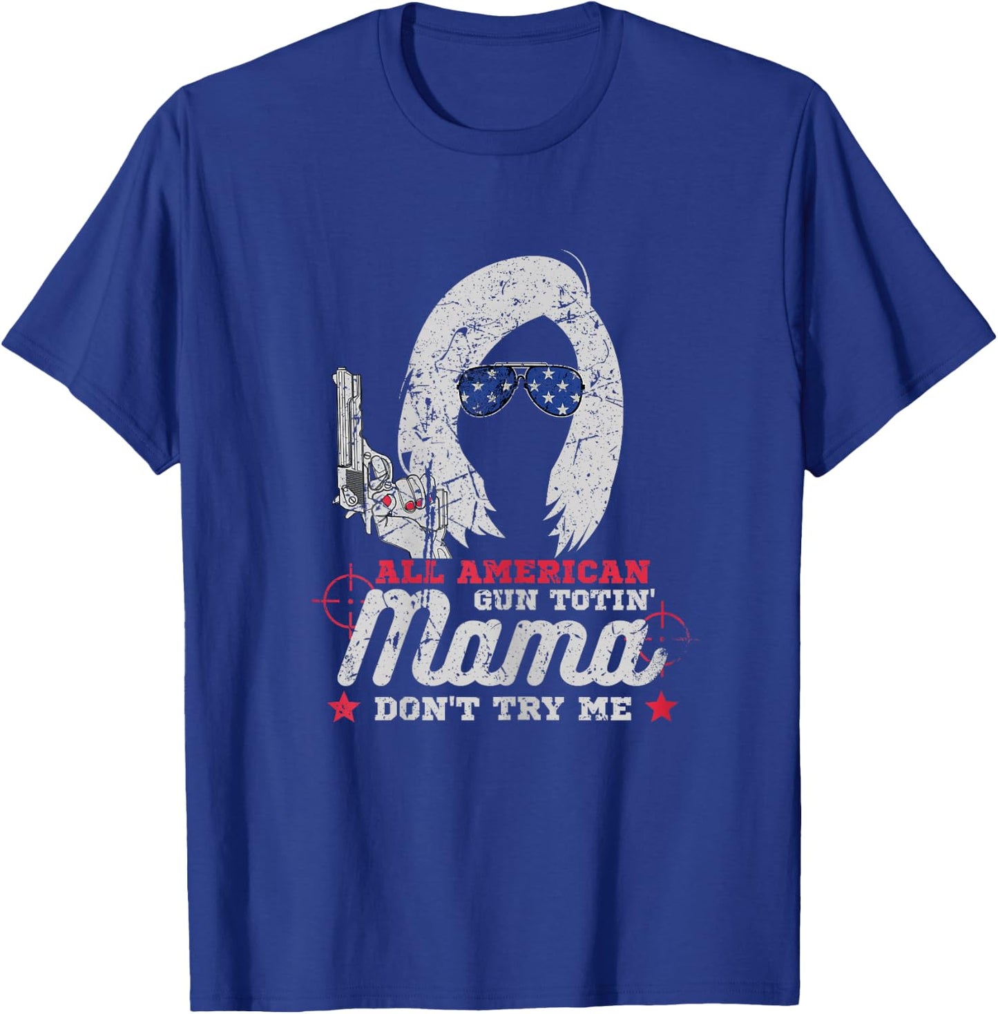 All American Gun Totin' Mama T-Shirt - T-Shirt | Royal