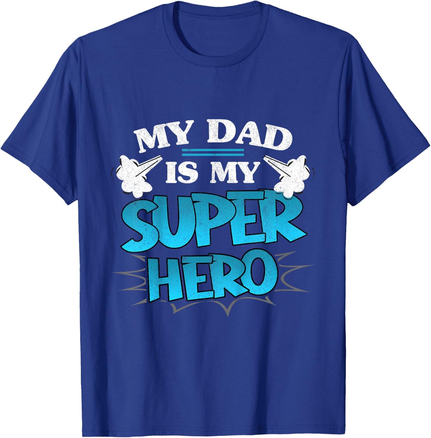 Kids My Dad is My Superhero Daddy Father's Day Hero Toddler Boy T-Shirt - T-Shirt | Royal