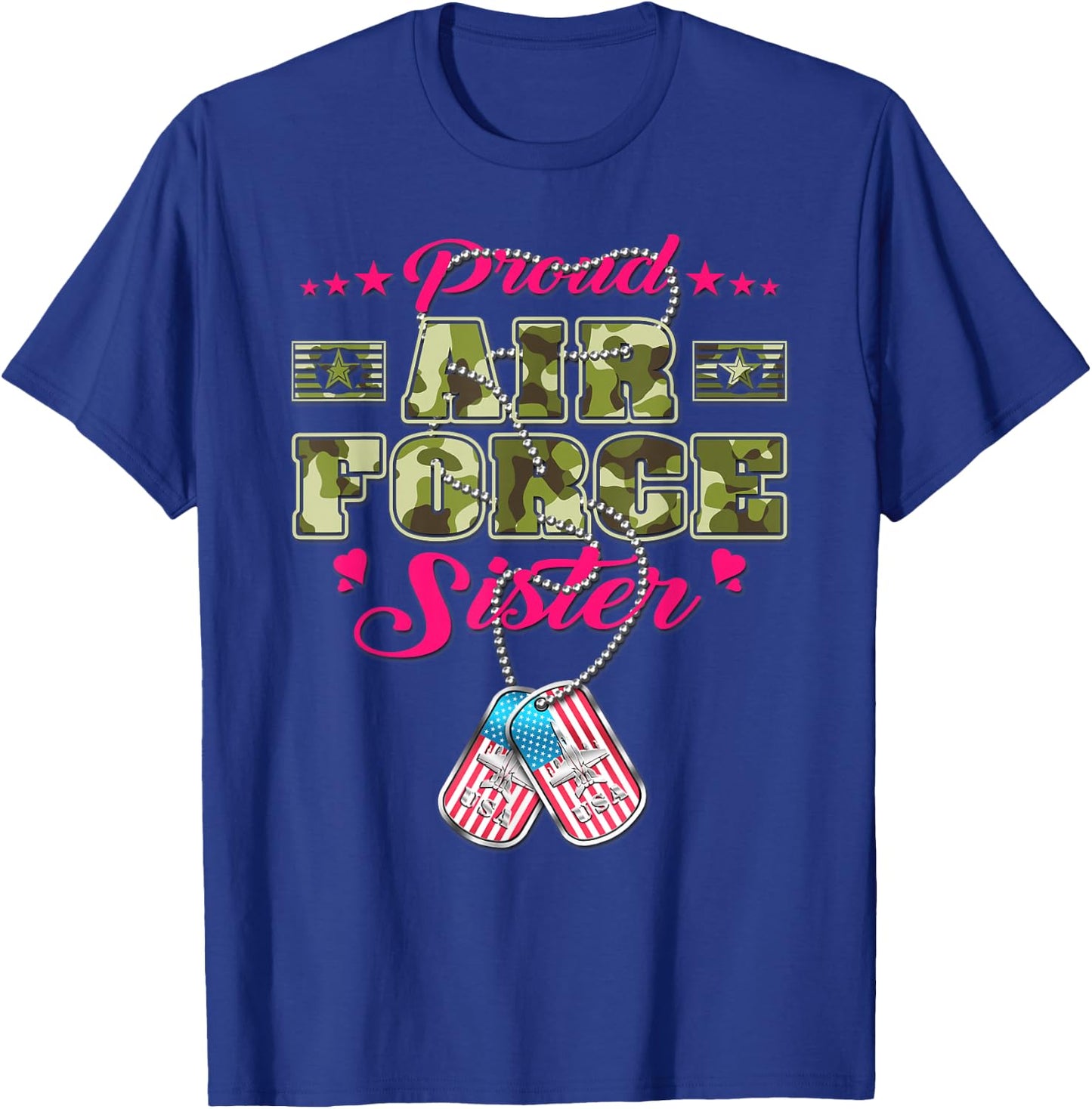 Proud Air Force Sister Camo US Flag Dog Tag Military Sibling T-Shirt - T-Shirt | Royal
