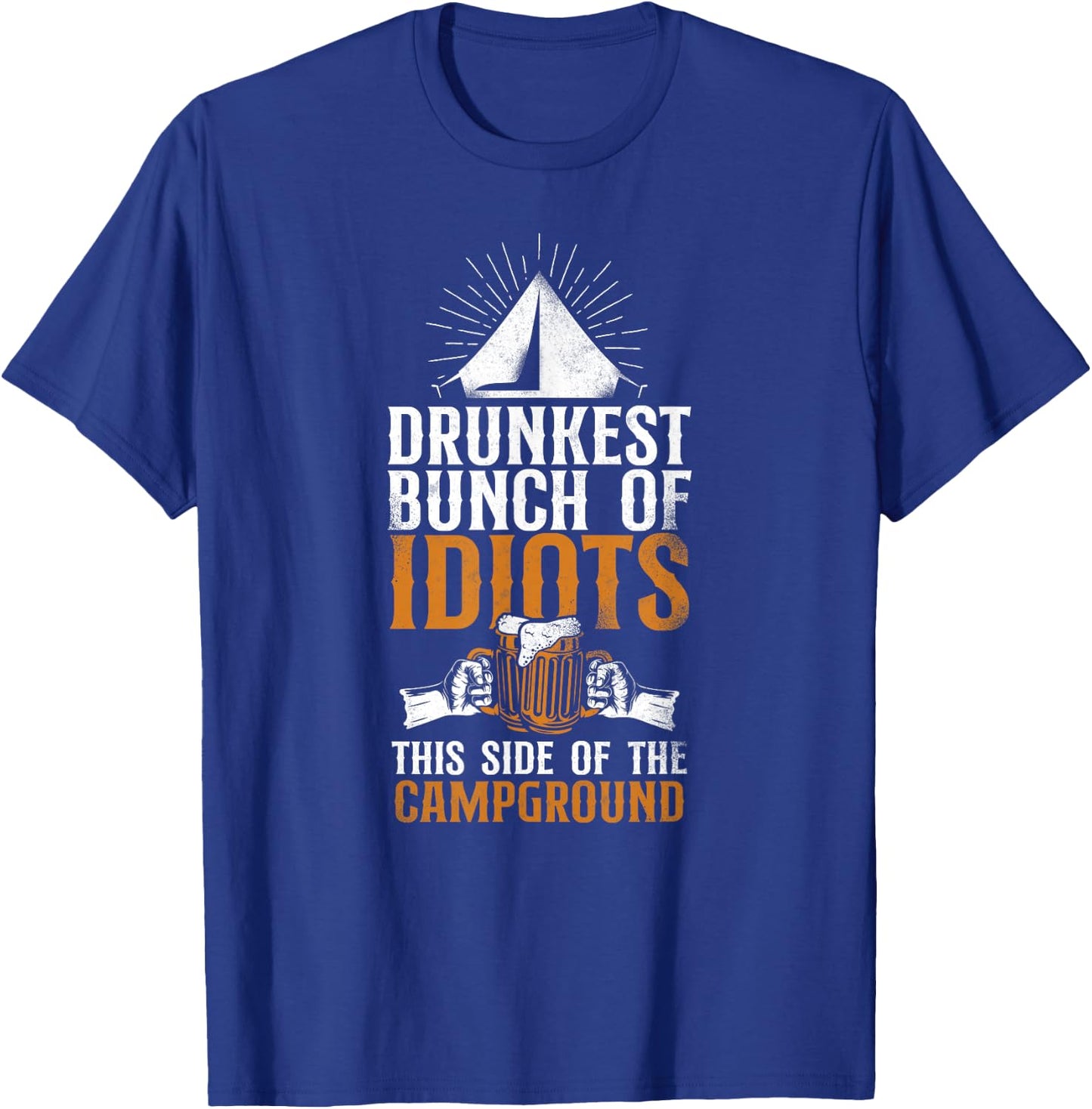 Camping Drunkest Bunch This Side Of The Campground Alcohol T-Shirt - T-Shirt | Royal