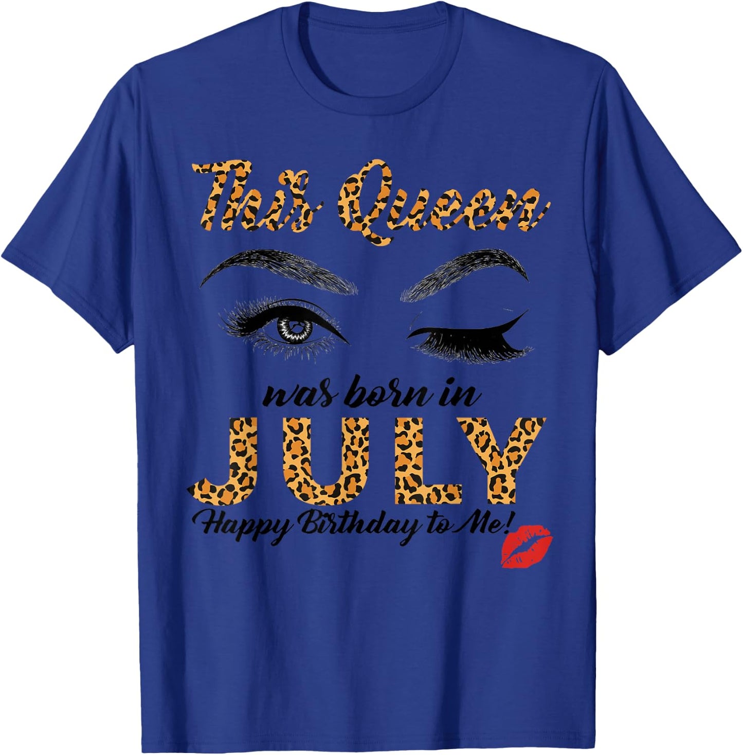 Leopard This Queen Was Born In JuLy T-Shirt - T-Shirt | Royal