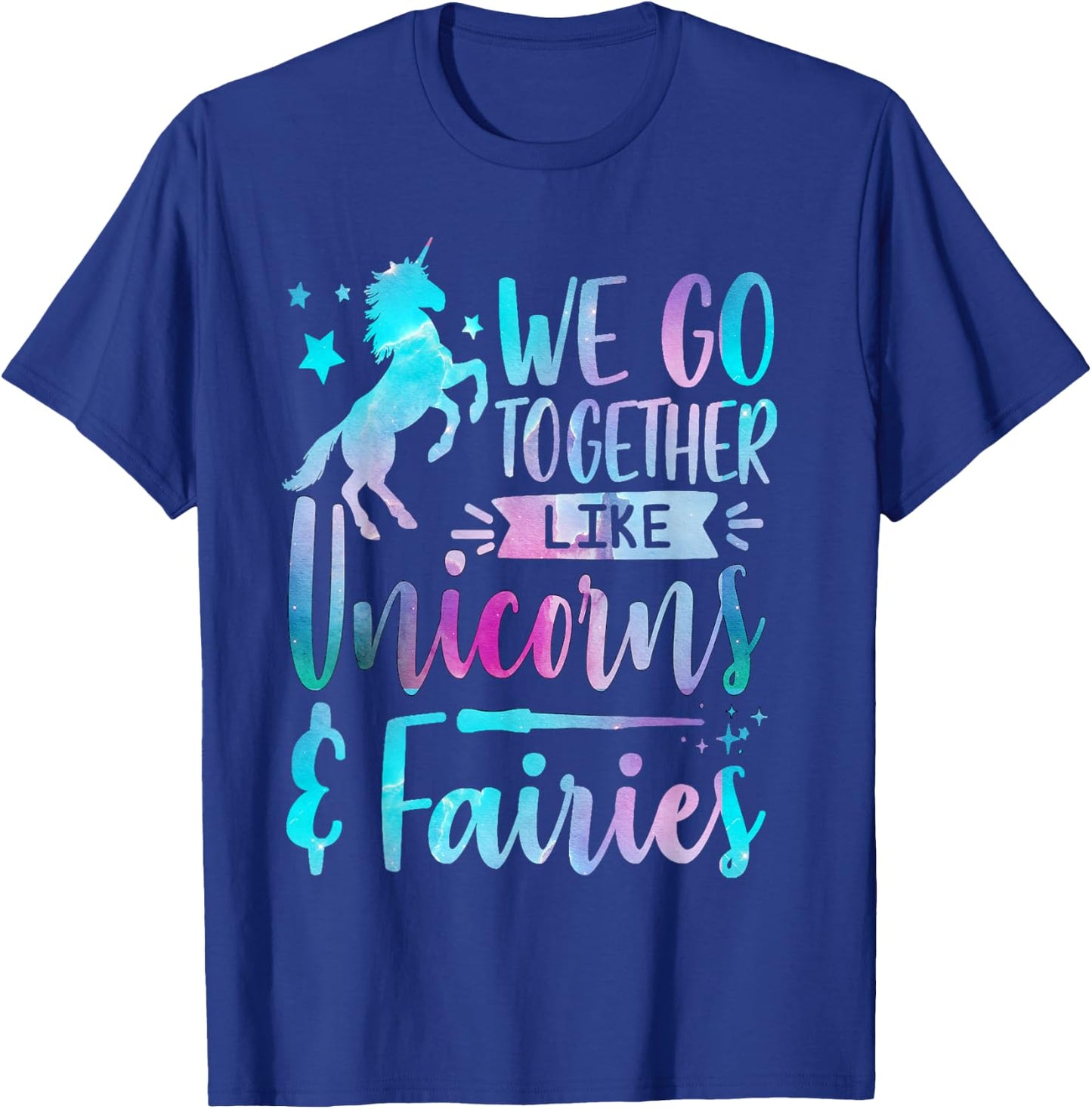 We Go Together Like Unicorns And Fairies Girl Tie Dye Bestie T-Shirt - T-Shirt | Royal