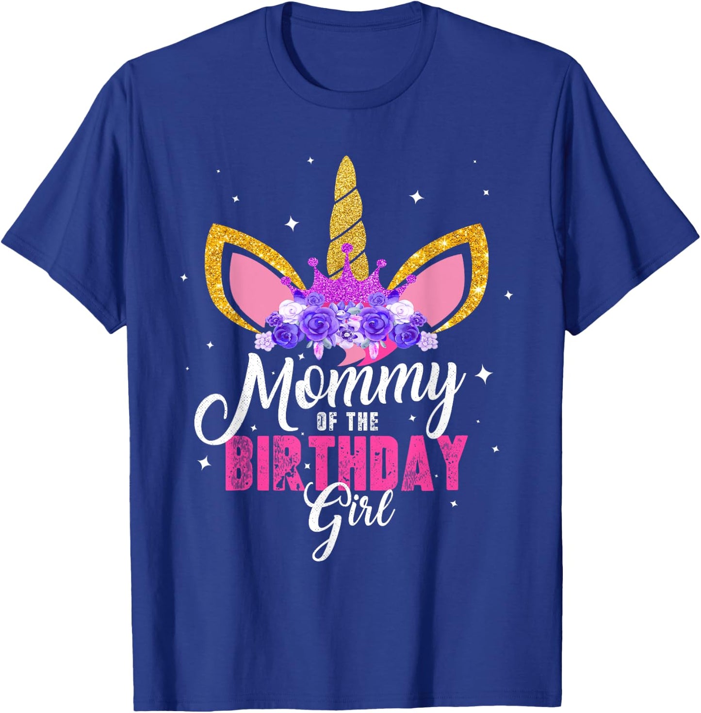 Mommy Of The Birthday Girl Unicorn Mom Birthday Princess T-Shirt - T-Shirt | Royal