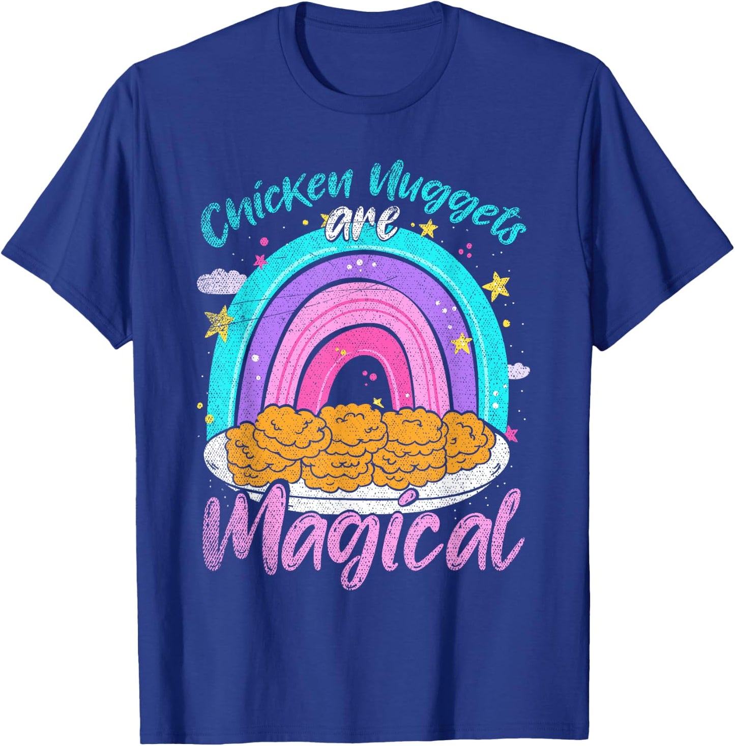 Chicken Nuggets Are Magical Rainbow Funny Chicken Nugget T-Shirt - T-Shirt | Royal