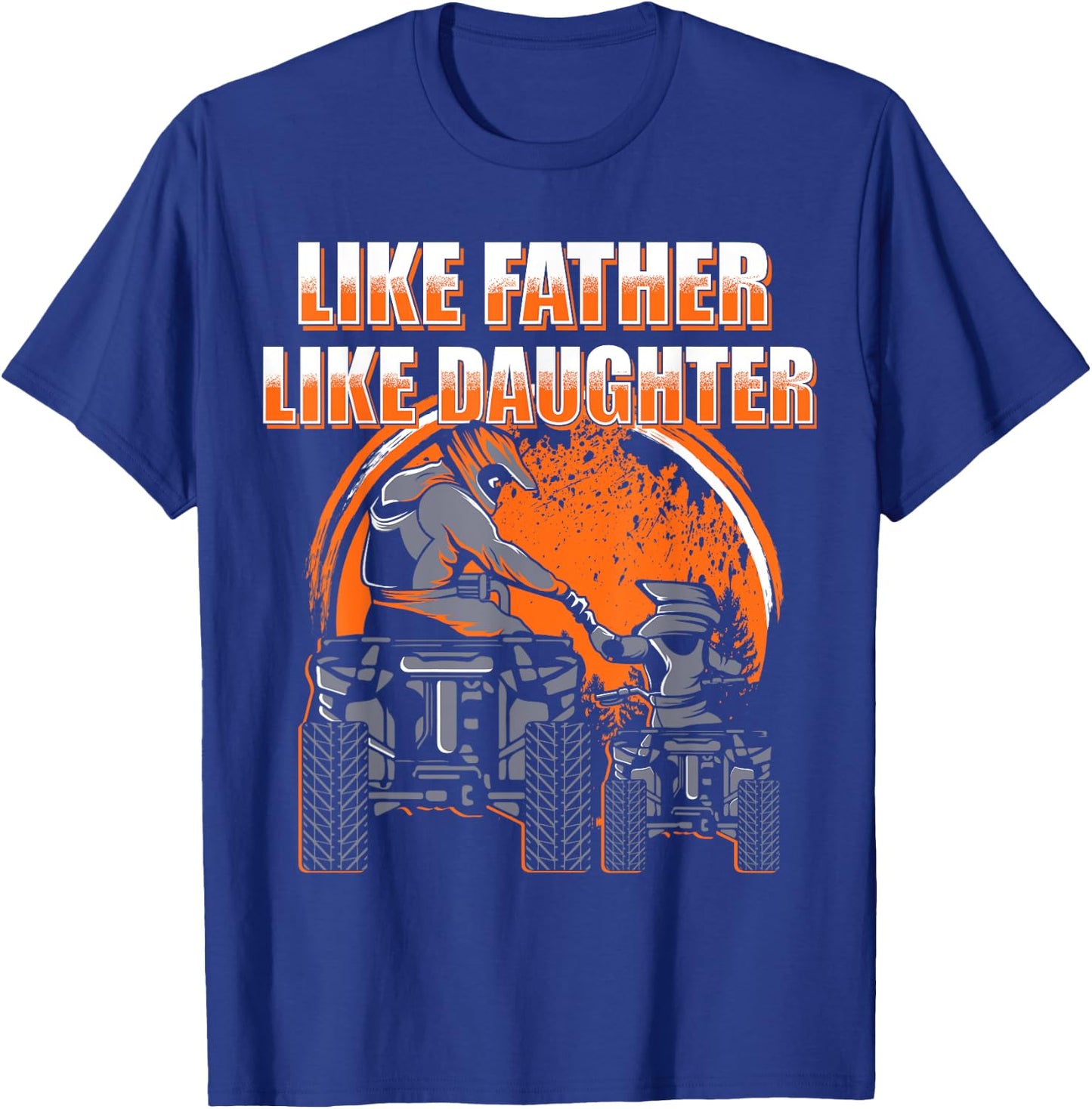 Quad Bike - Father and Daughter ATV Girl T-Shirt - T-Shirt | Royal