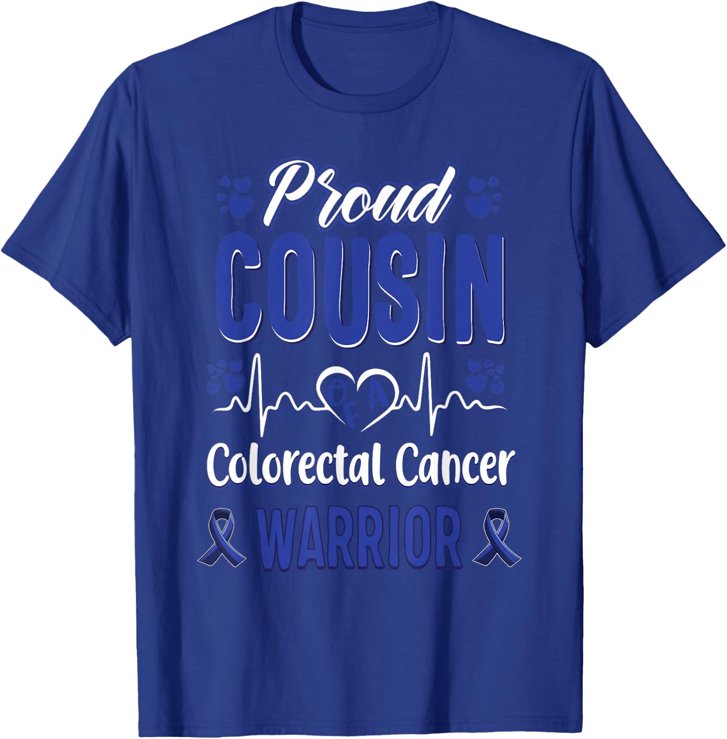 proud Cousin colorectal colon cancer warrior awareness T-Shirt - T-Shirt | Royal
