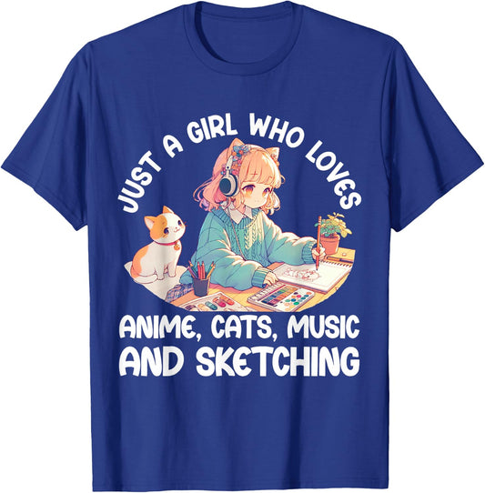 Just A Girl Who Loves Anime Cats Music and Sketching. Anime T-Shirt - T-Shirt | Royal