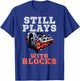 Still Plays with Blocks Drag Racing Engine T-Shirt - T-Shirt | Royal