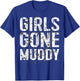 Mud Run Shirt Marathon Runner Girls Gone Muddy Mudding T-Shirt - T-Shirt | Royal