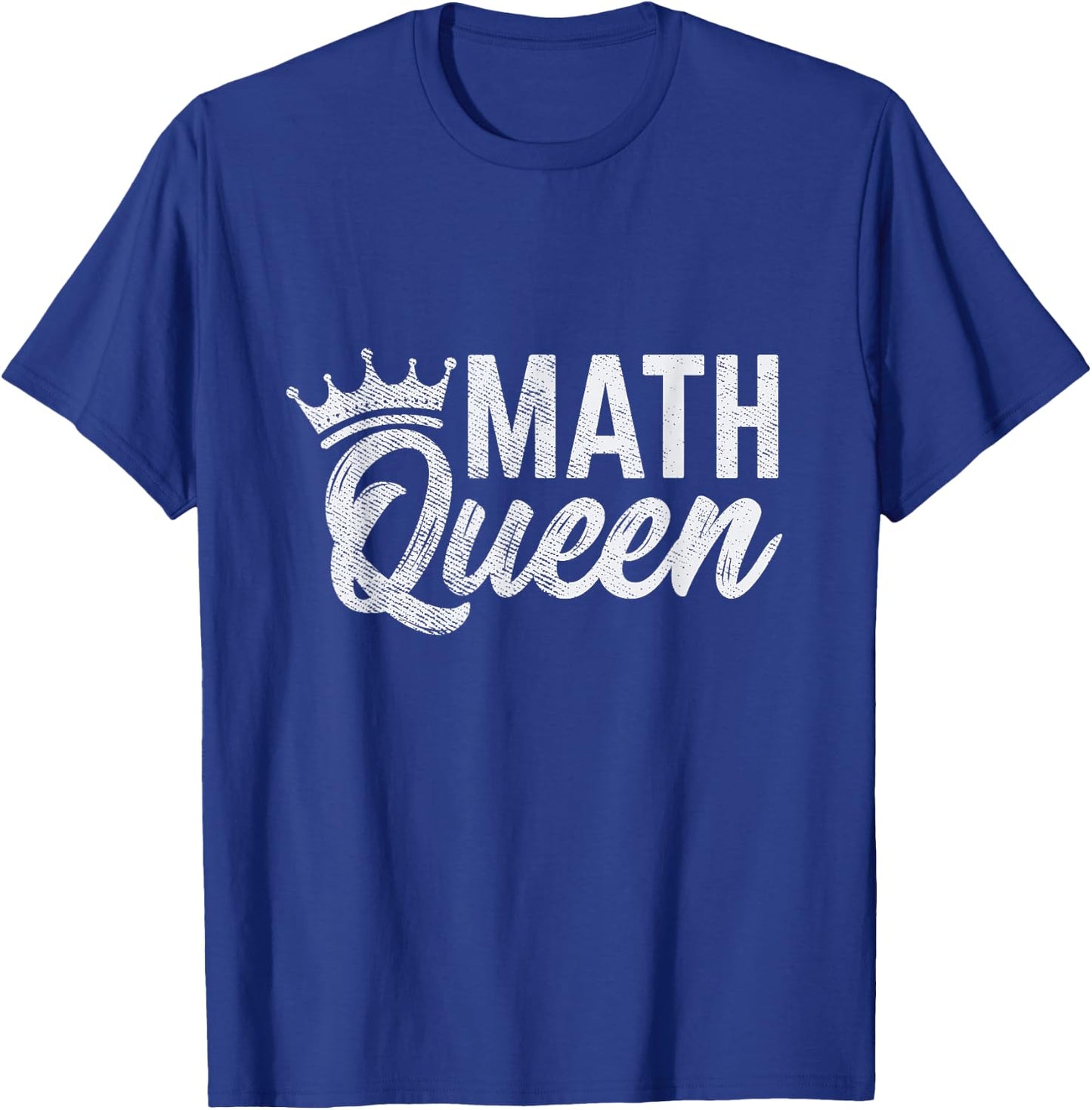 Math Queen Funny Math Teacher Gifts Men Women T-Shirt - T-Shirt | Royal