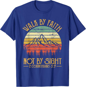 Walk By Faith Not By Sight Bible Verse Gift Christian T-Shirt - T-Shirt | Royal