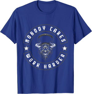 Nobody Cares Work Harder Kettlebell Workout Weightlifting T-Shirt - T-Shirt | Royal