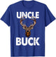 Best Uncle Buck Ever Funny Men Hunting Deer Buck T-Shirt - T-Shirt | Royal