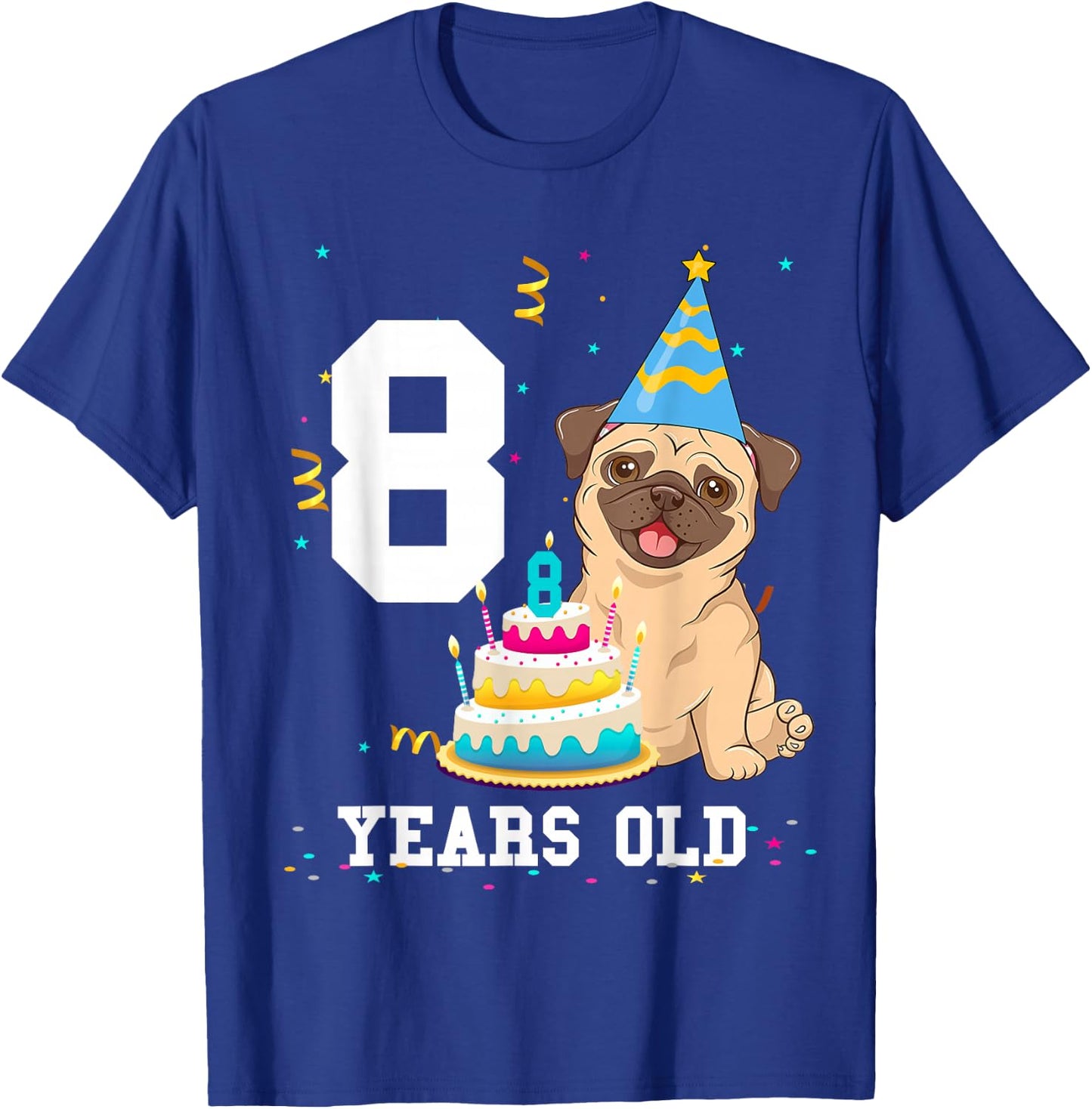 8 Years Old Birthday Pug Dog Lover Party Kids Boys Girls T-Shirt - T-Shirt | Royal