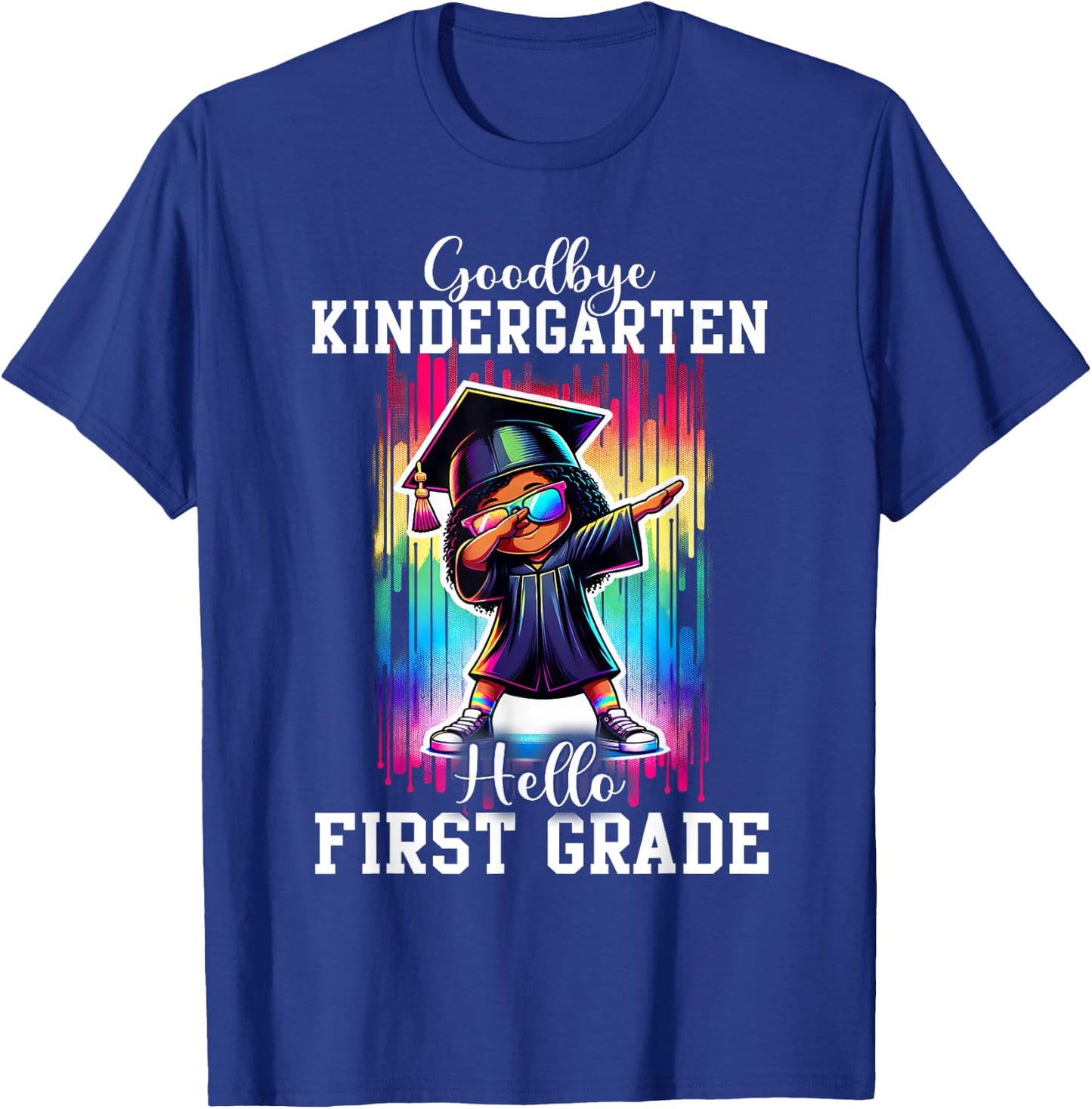 Goodbye Kindergarten Hello 1st Grade Graduate Black Girl T-Shirt - T-Shirt | Royal