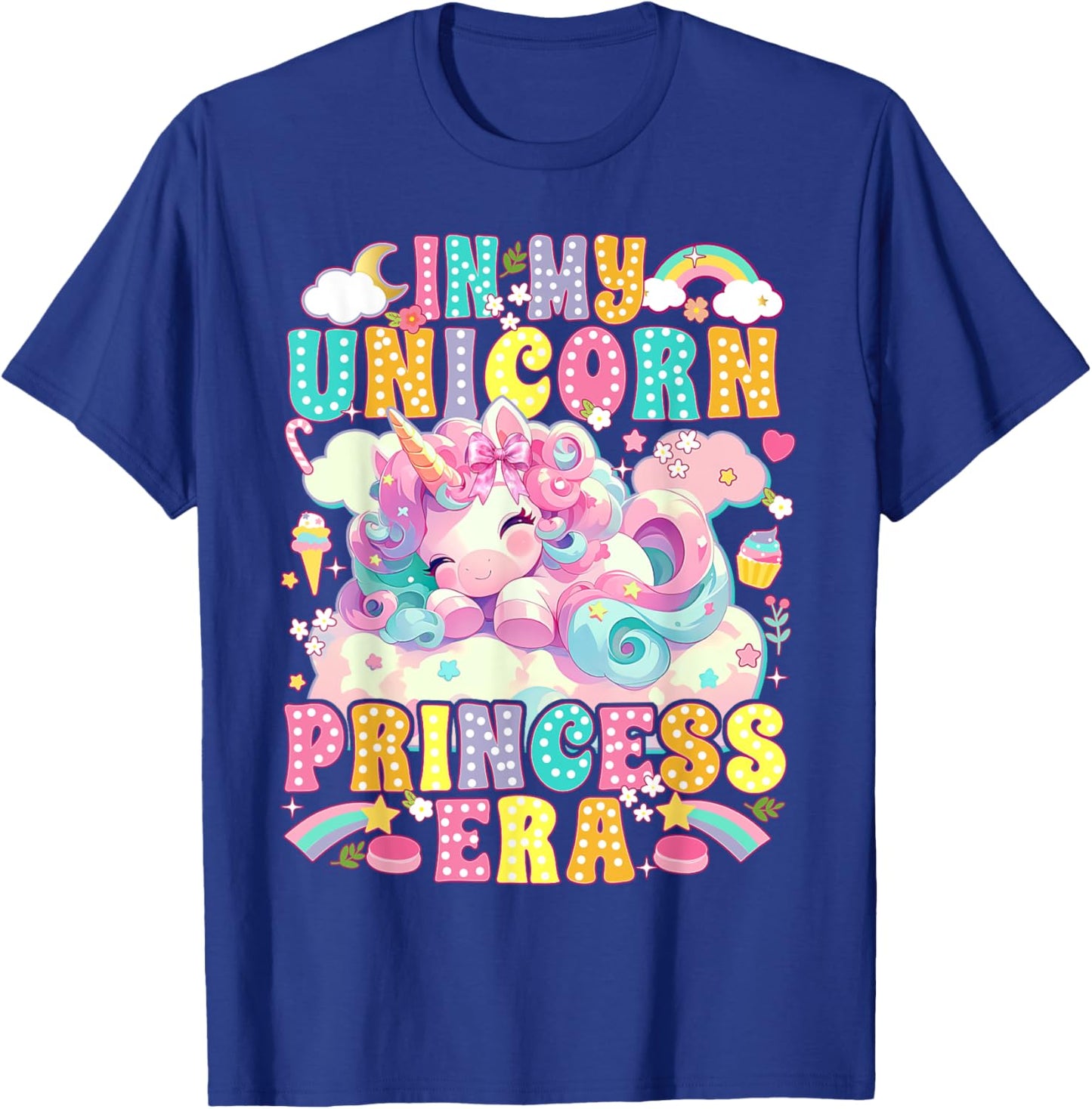 In My Unicorn Princess Era Unicorn Lover Girl T-Shirt - T-Shirt | Royal