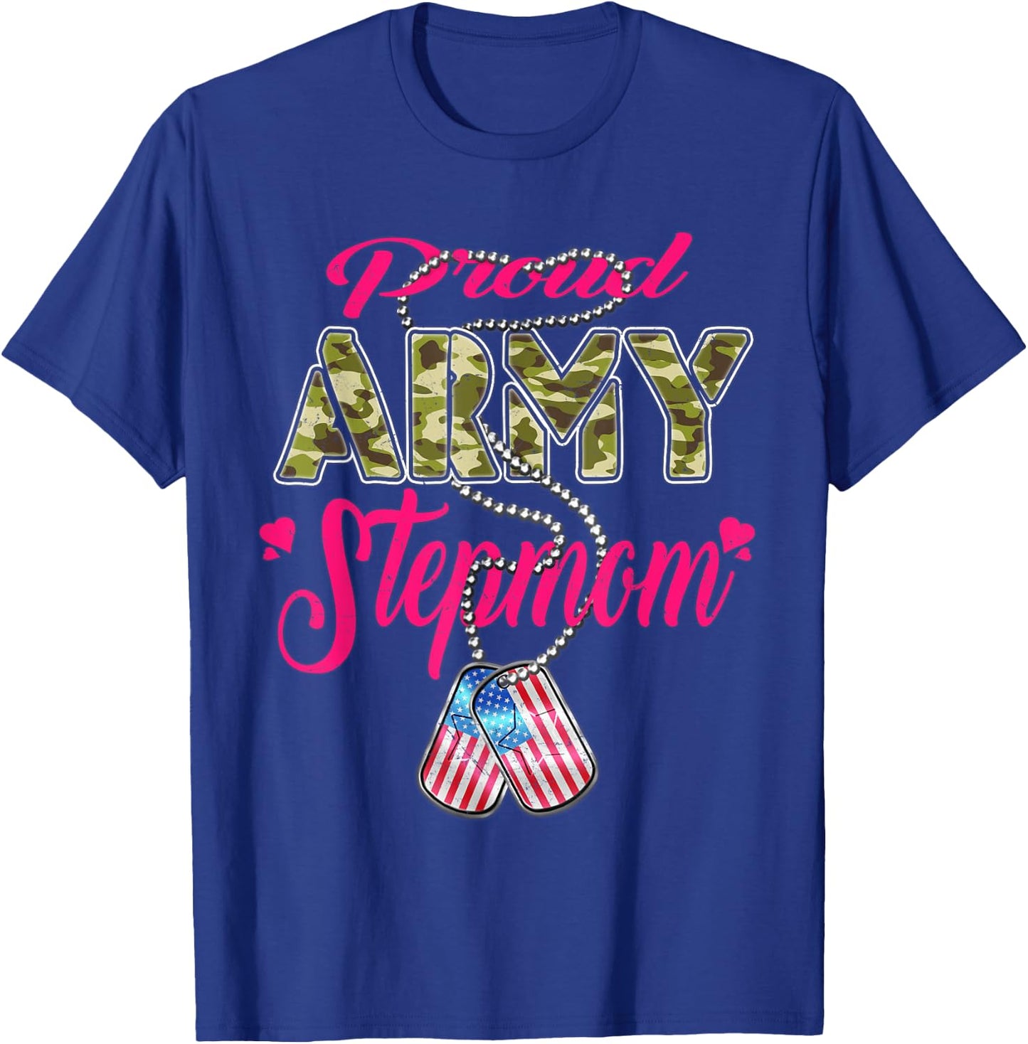 Proud Army Stepmom US Flag Camo Dog Tags Military Stepmother T-Shirt - T-Shirt | Royal