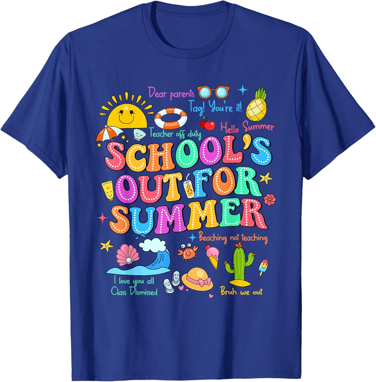 Groovy Dear Parents Tag You're It Teacher Last Day Of School T-Shirt - T-Shirt | Royal