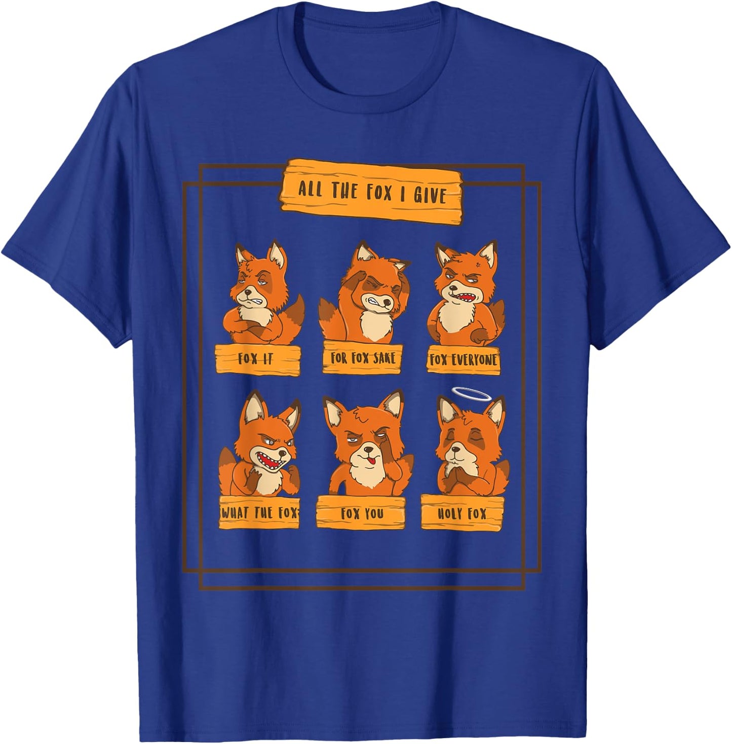 Look At All The Fox I Give Funny Red Foxes No Fox Given T-Shirt - T-Shirt | Royal