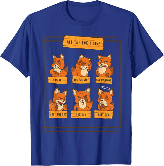 Look At All The Fox I Give Funny Red Foxes No Fox Given T-Shirt - T-Shirt | Royal